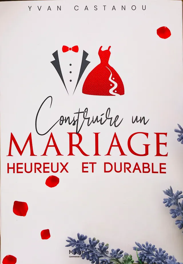 Couverture du livre « Construire un mariage heureux et durable »